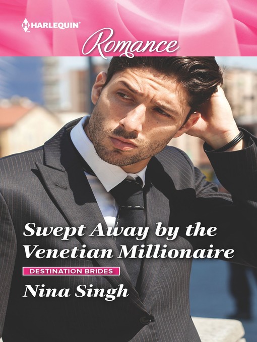 Title details for Swept Away by the Venetian Millionaire by Nina Singh - Available